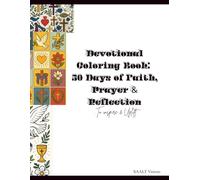 Christian Devotional Coloring Book for Adults: 50 Bible Verses with Prayers and Reflections for Stress Relief, Peace, and Spiritual Growth