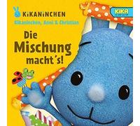 Christian Die Mischung macht's: KiKANiNCHEN, Annie & Christian (CD)