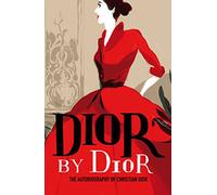 Christian Dior: Dior by Dior (autobiography)