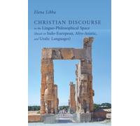 Christian Discourse in the Linguo-Philosophical Space (Based on Indo-European, Afro-Asiatic, and Uralic Languages)