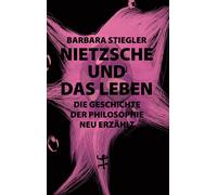 Christian Dries Nietzsche und das Leben: Die Geschichte der P (Copertina rigida)