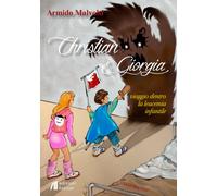 Christian e Giorgia. Viaggio dentro la leucemia infantile [Nov 01, 2015] Malvolt