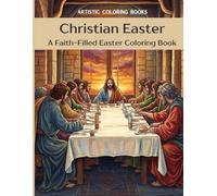 Christian Easter: A Faith-Filled Easter Coloring Book