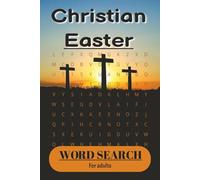 Christian Easter Word Search Book: 50 Faith-Based Puzzles Featuring Bible Verses and Resurrection Themes with Solutions | 6×9 for Adults & Seniors | 100 pages | Great Gift