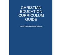 Christian Education Curriculum Guide