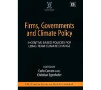 Christian Egenhofer Firms, Governments and Climate Policy (Copertina rigida)