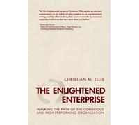 Christian Ellis The Enlightened Enterprise (Tascabile)