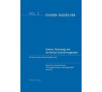 Christian Emden Science, Technology and the German Cultural Imaginat (Tascabile)
