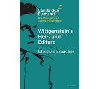Christian Erbacher Wittgenstein's Heirs and Editors (Tascabile)