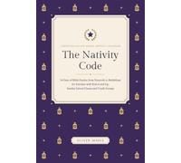 Christian Escape Room Advent Calendar: The Nativity Code: 24 Days of Bible Puzzles from Nazareth to Bethlehem for Families with Kids 8 and Up, Sunday School Classes and Youth Groups