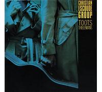 CHRISTIAN ESCOUDE GROUP - Featuring Toots Thielemans