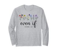 Christian Even If Daniel 3:18 Scripture Bible Verse Sayings Maglia a Manica