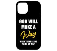 Christian Faith Inspirational Reminder - God Will Make a Way Custodia per iPhone 12/12 Pro
