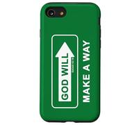 Christian Faith Inspirational Reminder - God Will Make a Way Custodia per iPhone SE (2020) / 7/8
