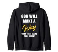 Christian Faith Inspirational Reminder - God Will Make a Way Felpa con Cappuccio