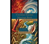 Christian Fascism Marriage Book: A Tradwife Tale: 1