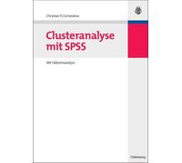 Christian Fg Schendera Clusteranalyse mit SPSS (Tascabile)