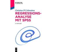 Christian Fg Schendera Regressionsanalyse Mit SPSS (Tascabile)