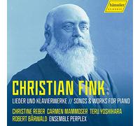 Christian Fink: Songs & Works for Piano