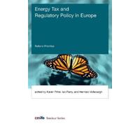 Christian Flachslan Energy Tax and Regulatory Policy in Europ (Copertina rigida)