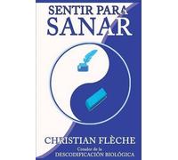 Christian Fleche Sentir para Sanar (Tascabile)