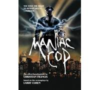 Christian Francis Maniac Cop (Copertina rigida)