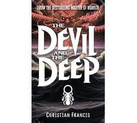 Christian Francis The Devil and The Deep (Tascabile)