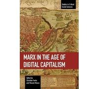 Christian Fuchs Marx In The Age Of Digital Capitalism (Tascabile)