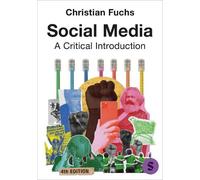 Social Media: A Critical Introduction