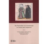 Christian Gastg The Patriarchate of Constantinople in Context and Co (Tascabile)