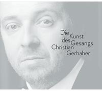 Christian Gerhaher - Vari: Christian Gerhaher (Raccolta di Lieder)