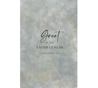 Christian Gifts | Great Is Thy Faithfulness: Lamentations 3:23 Bible Journal Notebook Diary for Men, Women and Teens, Inspirational Scripture Biblical ... Pages for Writing Notes, Compact Handy Size