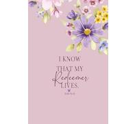 Christian Gifts | My Redeemer Lives: Pink-Purple Floral Journal Scripture Notebook With 100 Bible Verses for Women and Teen Girls Diary | Job 19:25 ... Pages for Writing Notes, Compact Handy Size