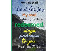 Christian Gifts / Psalms 71:23 Notebook / Bible Verse Composition Notebook / Inspirational Journal / Praise the Lord Journal / Inspirational Notebook with Scripture