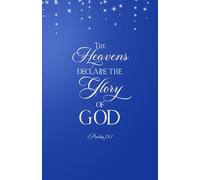 Christian Gifts | The Glory of God: Psalm 19:1 Blue Scripture Journal Notebook With 100 Bible Verses for Men, Women and Teens Diary | Inspirational ... Pages for Writing Notes, Compact Handy Size