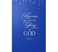 Christian Gifts | The Glory of God: Psalm 19:1 Blue Scripture Journal Notebook With 100 Bible Verses for Men, Women and Teens Diary | Inspirational ... Pages for Writing Notes, Compact Handy Size