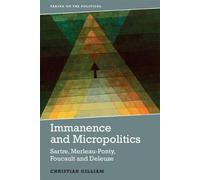 Christian Gilliam Immanence and Micropolitics (Copertina rigida)