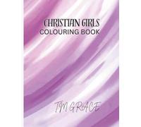 CHRISTIAN GIRLS COLOURING BOOK