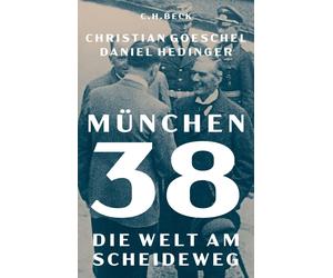Christian Goeschel Daniel Hedinge München 38: Die Welt am Scheidewe (Tascabile)