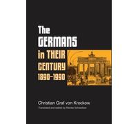 Christian Graf Krockow The Germans in Their Century (Copertina rigida)