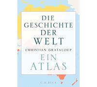Christian Grataloup Patrick Boucheron Marti Die Geschichte de (Copertina rigida)