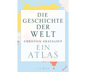 Christian Grataloup Patrick Boucheron Marti Die Geschichte de (Copertina rigida)