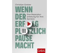 Christian Greis Wenn der Erfolg plötzlich Pause macht: Eine Reparatu (Tascabile)