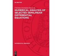 Christian Grorm Numerical Analysis of Selected Semilinear Dif (Copertina rigida)