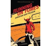 Christian Guay-Poliquin Running on Fumes (Tascabile)