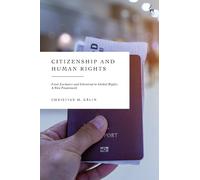 Christian H Kälin Citizenship and Human Rights (Copertina rigida)