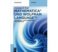 Christian H Weiß Mathematica und Wolfram Language (Tascabile) de Gruyter Stem