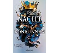Christian Handel Die Nacht der Königinnen (Copertina rigida)