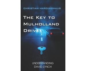 Christian Hardinghaus The Key to Mulholland Drive (Tascabile)