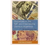 Christian Herna Globalization, the IMF, and International Ban (Copertina rigida)